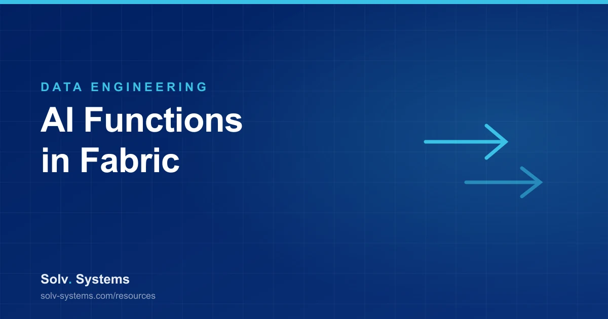Navy Solv Systems title card reading 'AI Functions in Fabric' with a transformation arrows motif.