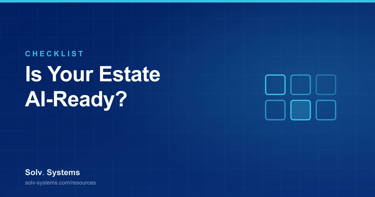 Navy Solv Systems title card reading 'Is Your Estate AI-Ready?' with a checklist grid motif.