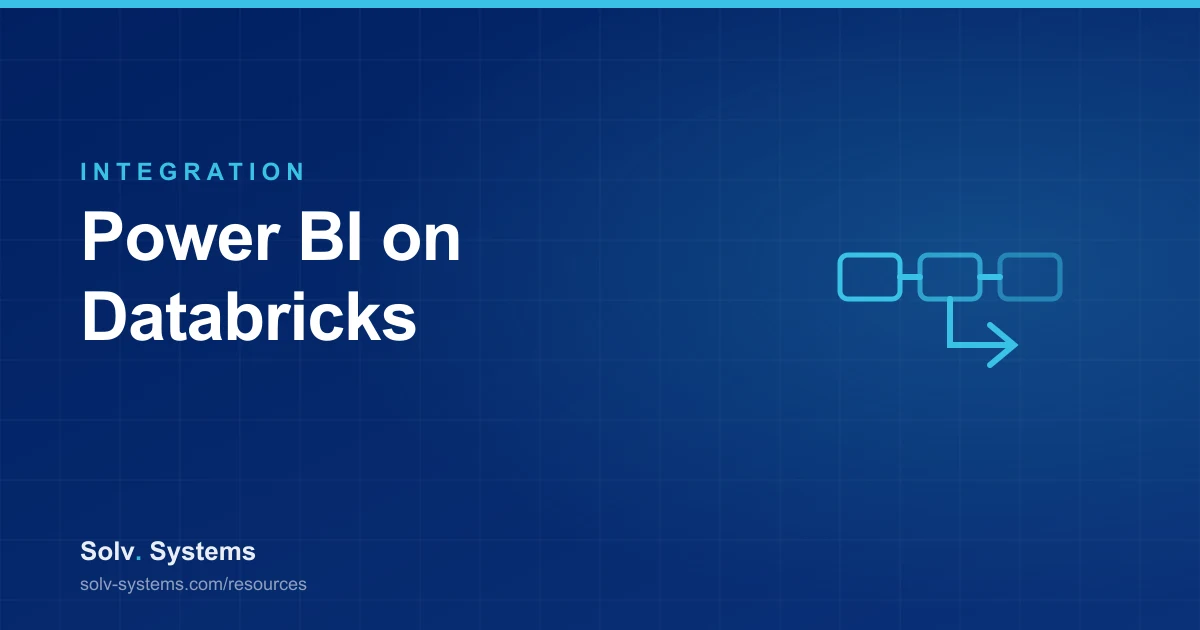 Navy Solv Systems title card reading 'Power BI on Databricks' with a linked pipeline motif.