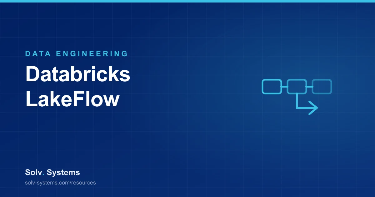 Navy Solv Systems title card reading 'Databricks LakeFlow' with a linked pipeline motif.