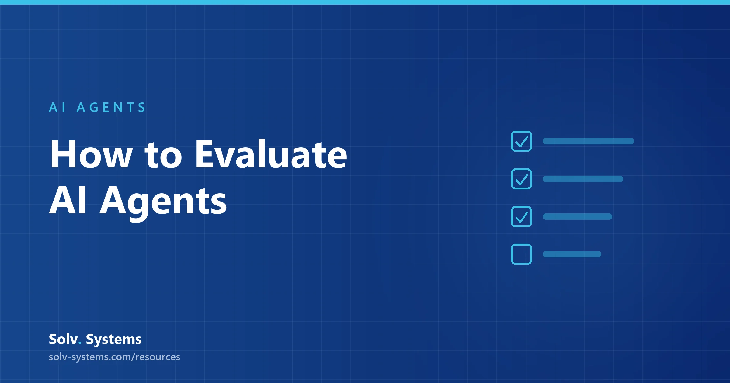 Navy Solv Systems title card reading 'How to Evaluate AI Agents' with a checklist motif.