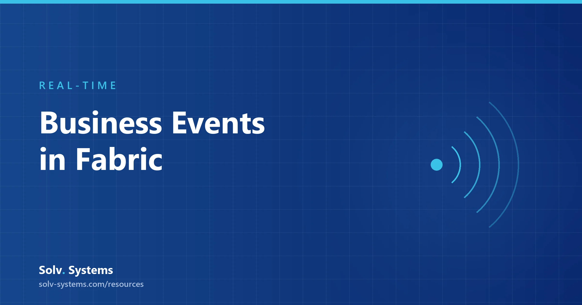 Navy Solv Systems title card reading 'Business Events in Fabric' with a broadcast signal motif.