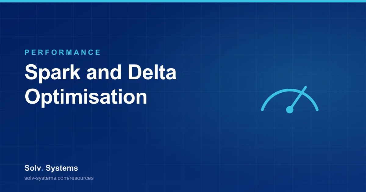 Navy Solv Systems title card reading 'Spark and Delta Optimisation' with a capacity gauge motif.
