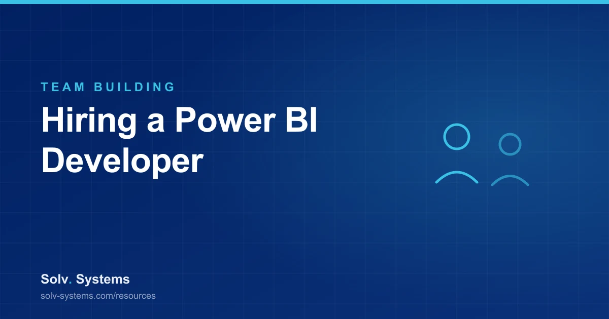 Navy Solv Systems title card reading 'Hiring a Power BI Developer' with two people icons motif.