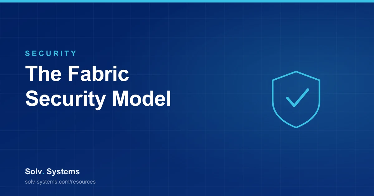 Navy Solv Systems title card reading 'The Fabric Security Model' with a shield and check motif.