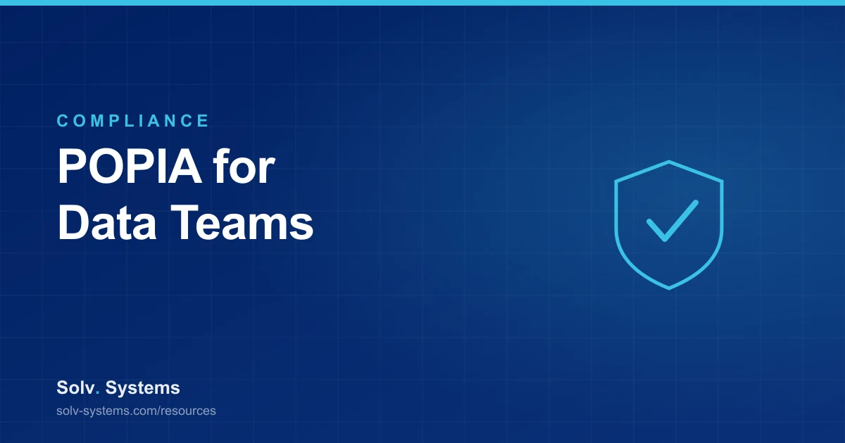 Navy Solv Systems title card reading 'POPIA for Data Teams' with a security shield with a check mark motif.