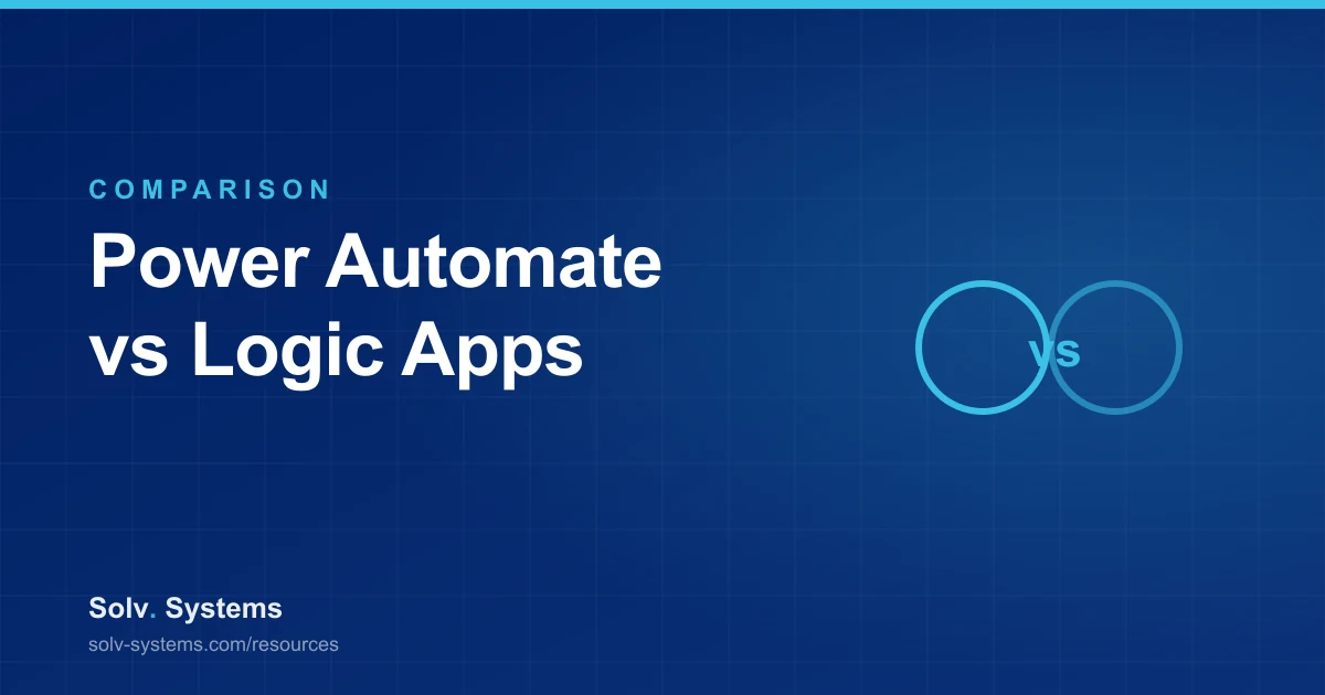 Navy Solv Systems title card reading 'Power Automate vs Logic Apps' with a versus circles motif.
