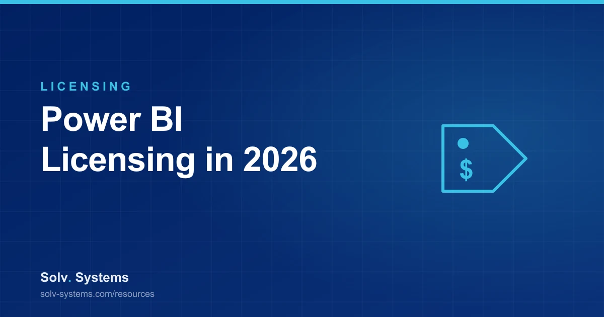 Navy Solv Systems title card reading 'Power BI Licensing 2026' with a price tag motif.