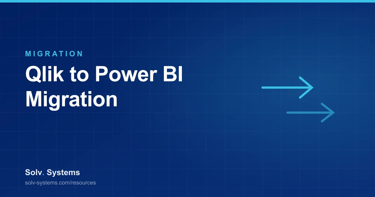 Navy Solv Systems title card reading 'Qlik to Power BI Migration' with migration arrows motif.