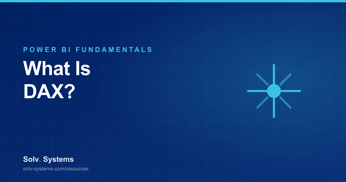 Navy Solv Systems title card reading 'What Is DAX?' with a spark burst motif.